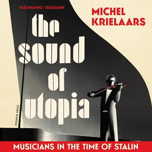 The Sound of Utopia By Michel Krielaars, Jonathan Reeder